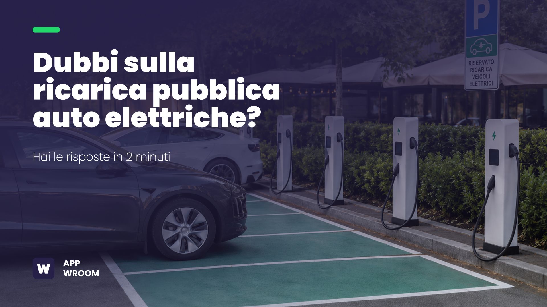 Dubbi sulla ricarica pubblica auto elettriche? Hai le risposte in 2 minuti